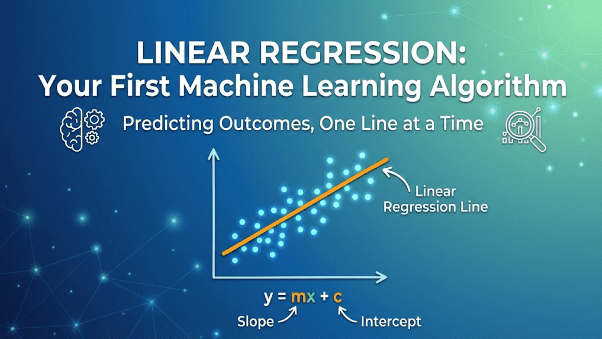Linear Regression: Your First Machine Learning Algorithm