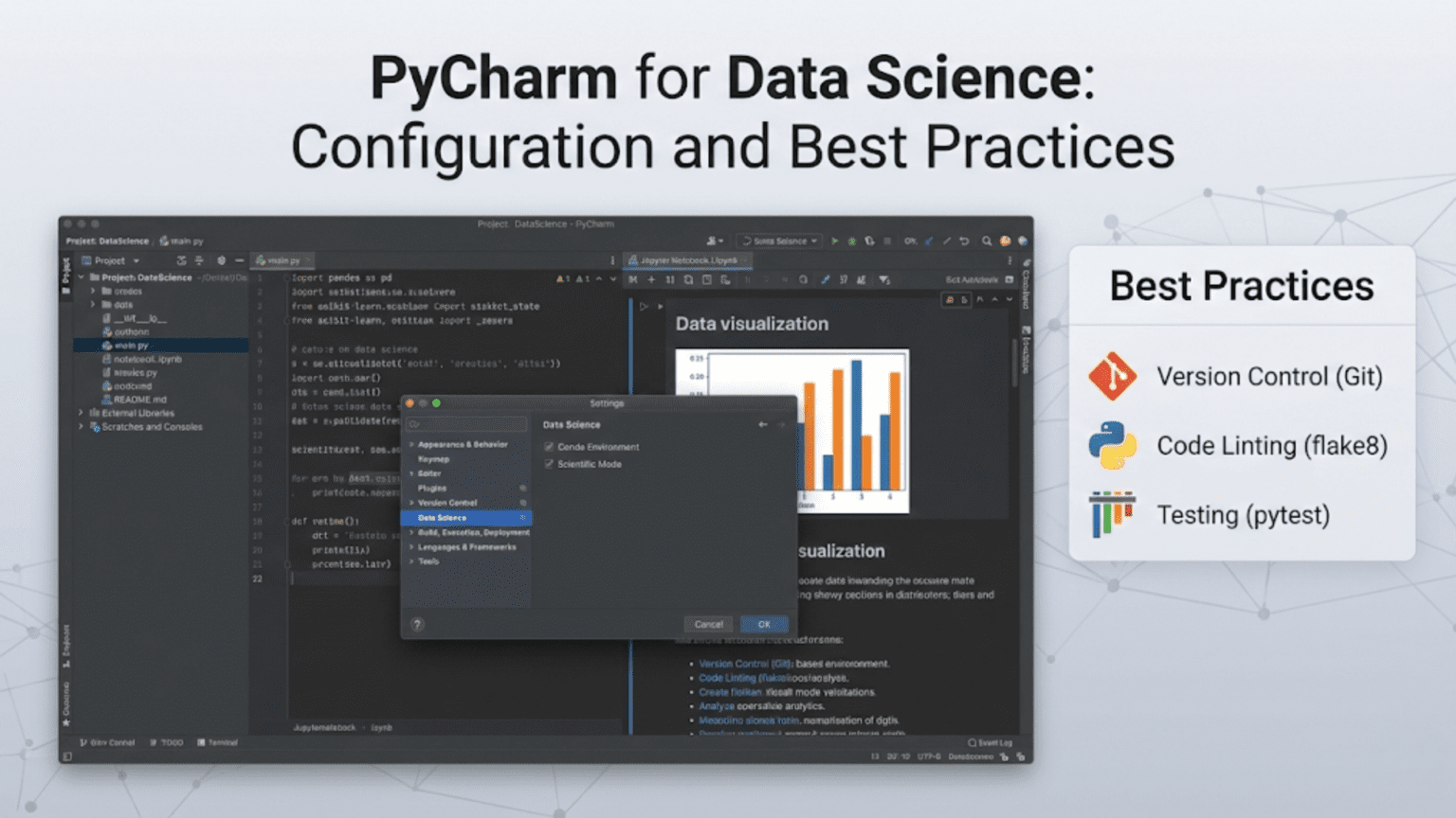 PyCharm for Data Science: Configuration and Best Practices